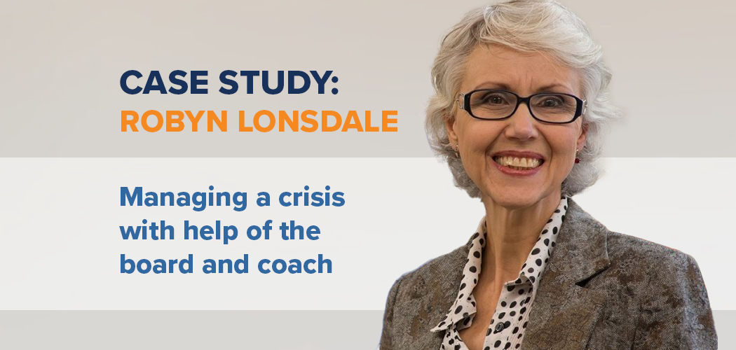 Robyn Lonsdale – Managing a Crisis